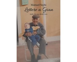 Lettere a Gian - (tratto da una storia vera)