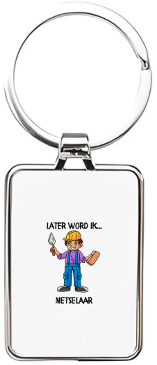 Hacebo® - Later word ik metselaar sleutelhanger rechthoekig - Baby's - sleutelhangers - cadeau voor een baby - cadeau voor een peuter - kraamcadeau - bouwvakker - timmerman - werken in de bouw - rechthoekige sleutelhanger - 3 x 7.8 CM