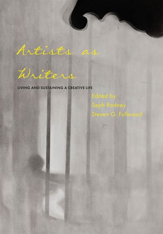 Living and Sustaining a Creative Life - Artists as Writers - cover