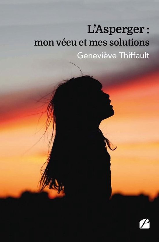 Témoignage - L'Asperger : mon vécu et mes solutions - cover