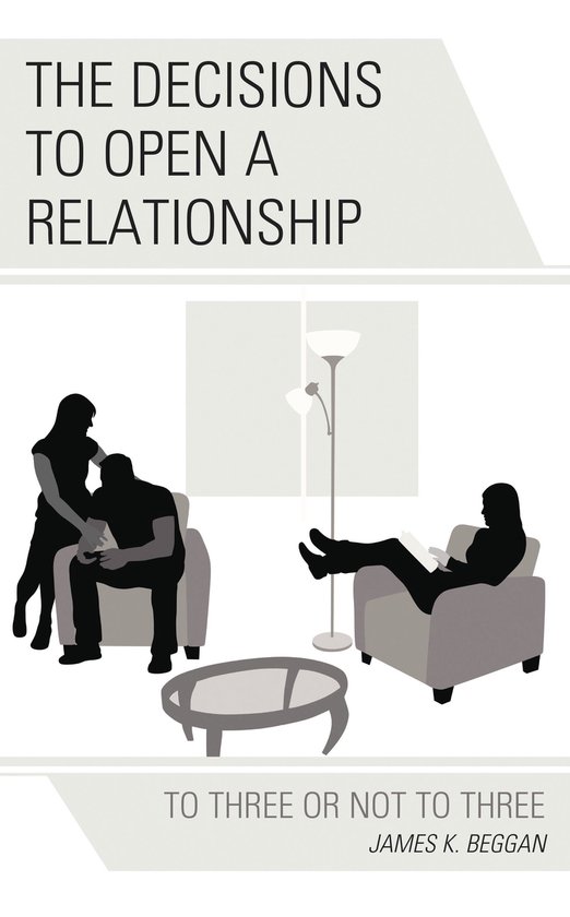 The Decisions to Open a Relationship - cover
