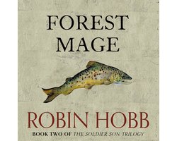 The Soldier Son Trilogy- Forest Mage
