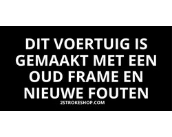 Dit voertuig is gemaakt met een oud frame en nieuwe fouten - Auto Sticker grappig - 8x4cm - 3 Stuks