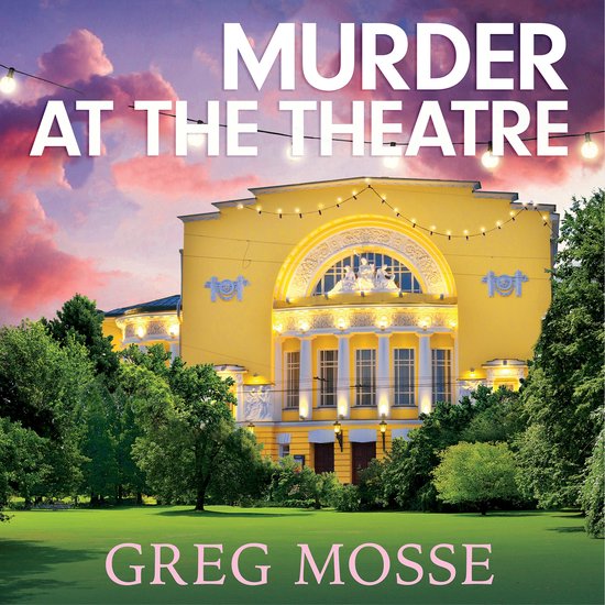 A Maisie Cooper Mystery- Murder at the Theatre - cover