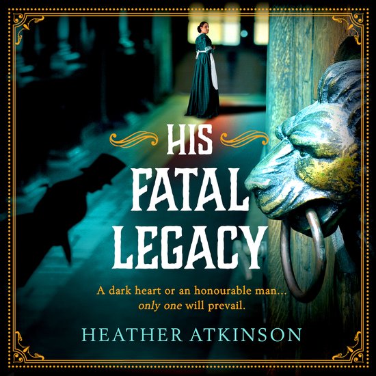 The Alardyce Series3- His Fatal Legacy - cover