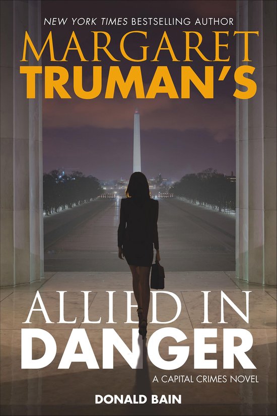 A Capital Crimes Novel - Margaret Truman's Allied in Danger - cover