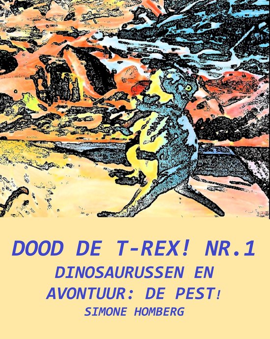 Dood de T-Rex! Nr.1 - cover