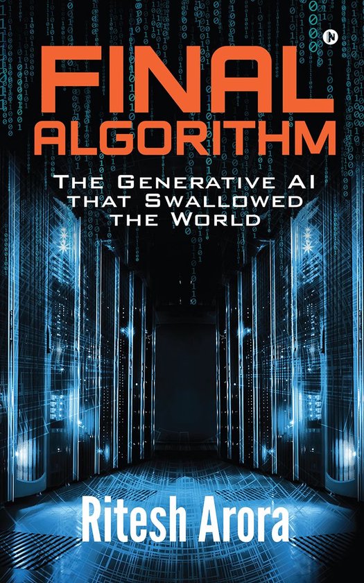 Final Algorithm - The Generative AI that Swallowed the World - cover