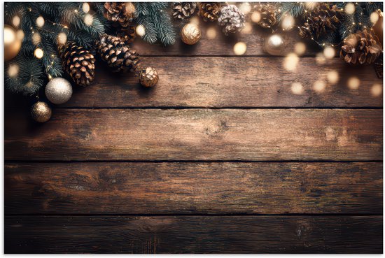 Poster 120x80 cm - Kerstdecoratie - Houten - Dennenappel - Bruin - Posters - Kamer decoratie - Wanddecoratie woonkamer - Muurdecoratie slaapkamer - Kerstversiering - Kerstdecoratie voor binnen - Kerstmis