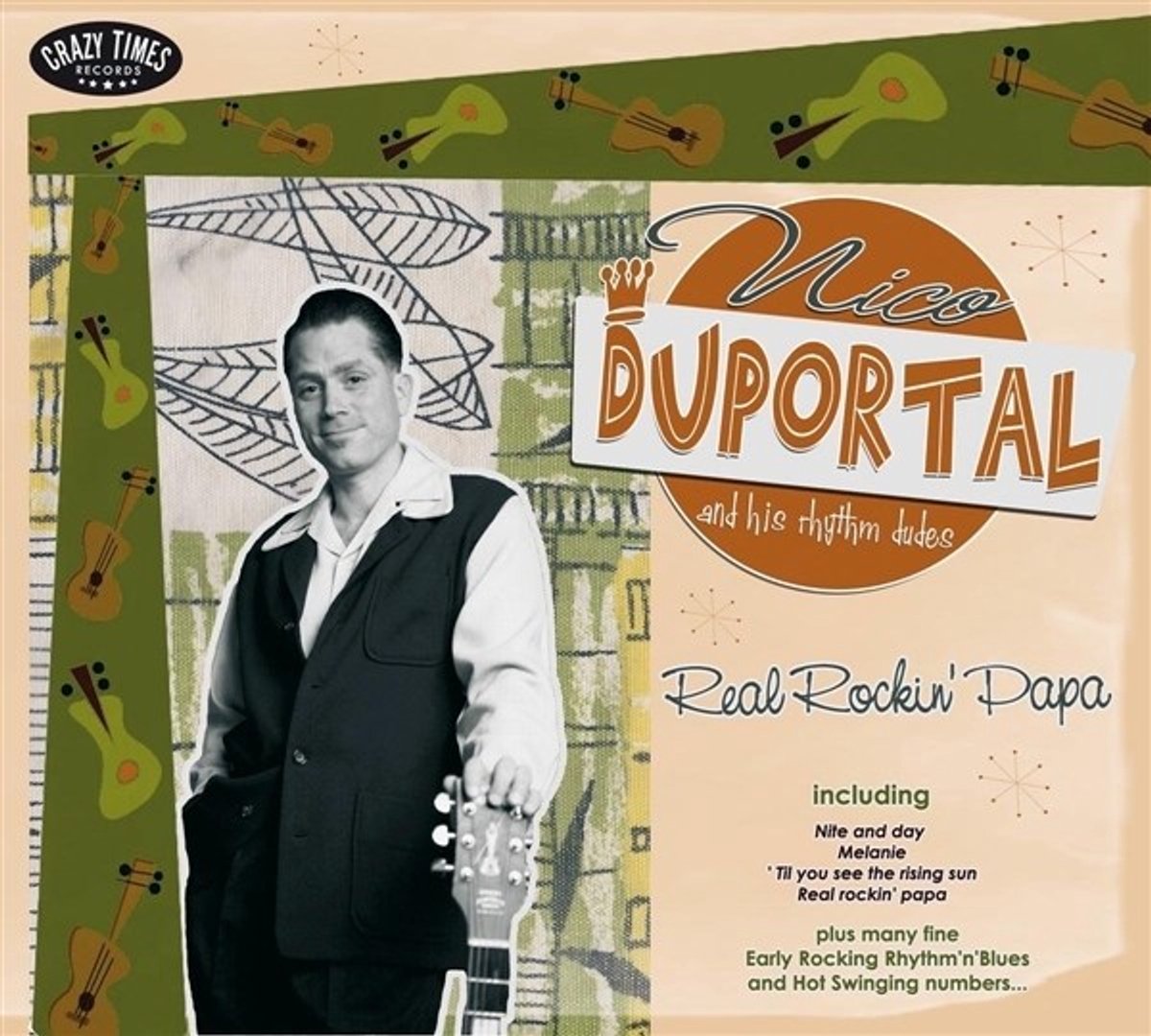 Nico Duportal & His Rhythm Dudes - Real Rockin' Papa (CD)