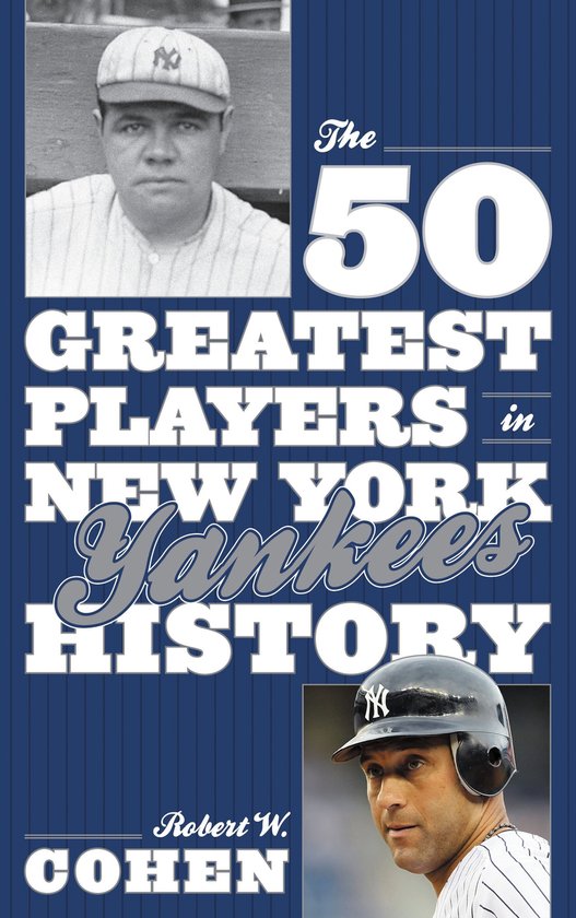 50 Greatest Players - The 50 Greatest Players in New York Ya ... - cover