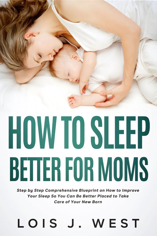 How to Sleep Better For Moms - cover