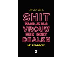 Shit waar je als vrouw mee moet dealen - het handboek
