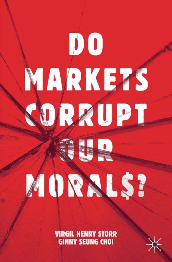 Economics and Finance (R0) - Do Markets Corrupt Our Morals? - cover