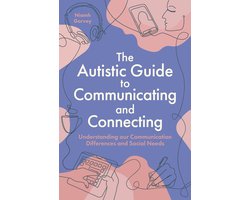 Omslag van The Autistic Guide to Communicating and Connecting