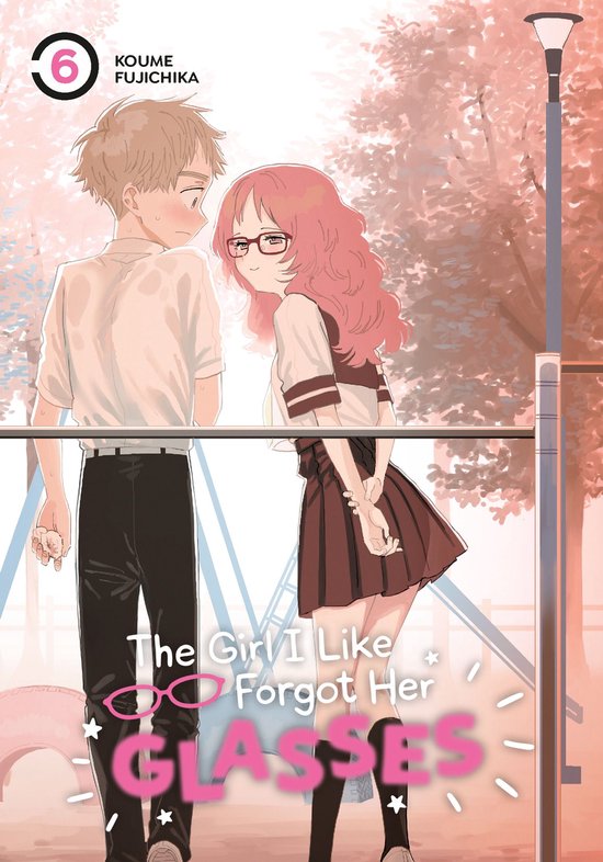 The Girl I Like Forgot Her Glasses 6 - The Girl I Like Forgot Her Glasses 06