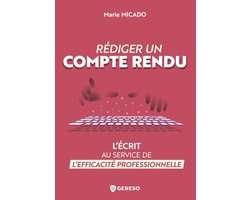Hors collection - Rédiger un compte rendu