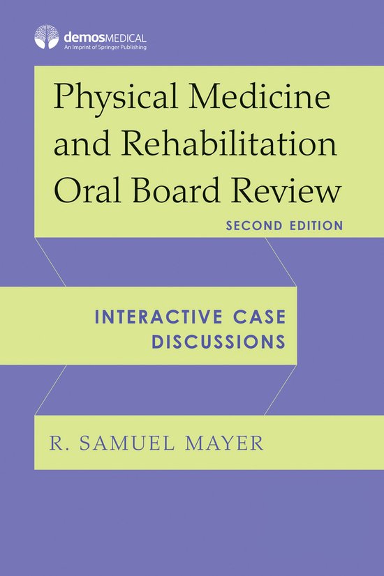 Physical Medicine and Rehabilitation Oral Board Review - cover