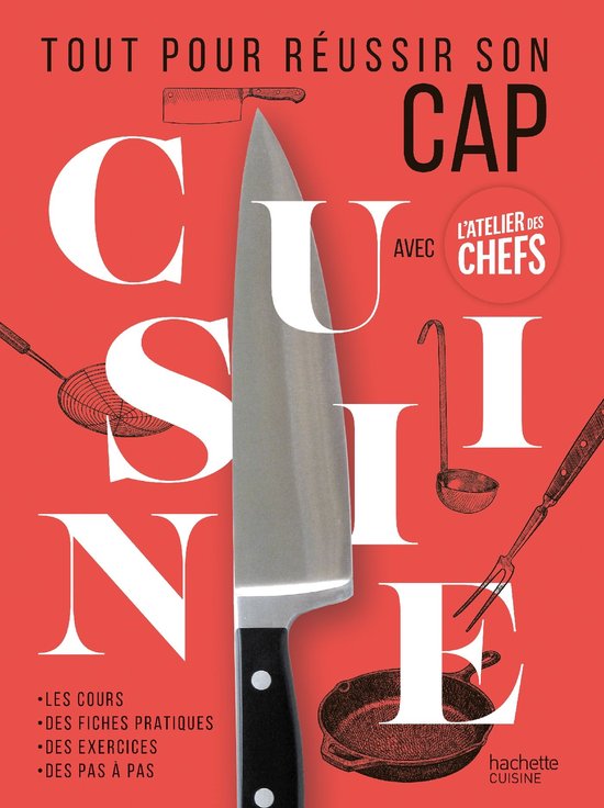 Tout pour réussir son CAP Cuisine avec L'Atelier des chefs - cover