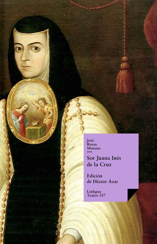 Sor Juana Ines De La Cruz - cover