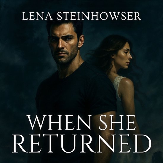 When She Returned