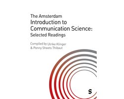 The Amsterdam Introduction to Communication Science: Selected Readings