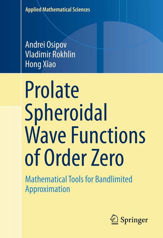 Prolate Spheroidal Wave Functions of Order Zero - cover