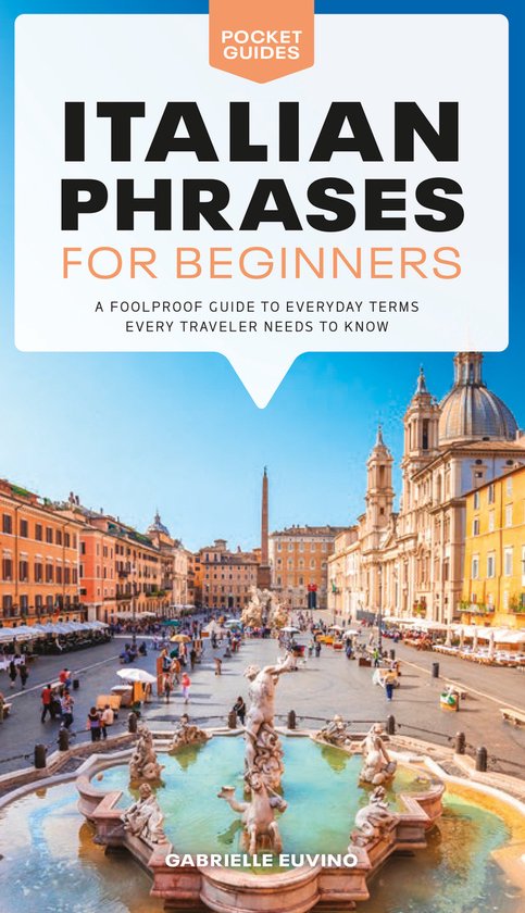 Italian Phrases for Beginners: A Foolproof Guide to Everyday ... - cover