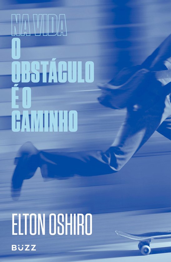 Na vida o obstáculo é o caminho - cover