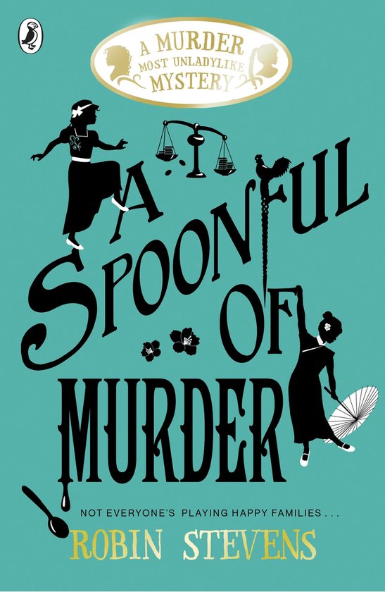 A Murder Most Unladylike Mystery 6 - A Spoonful of Murder - cover