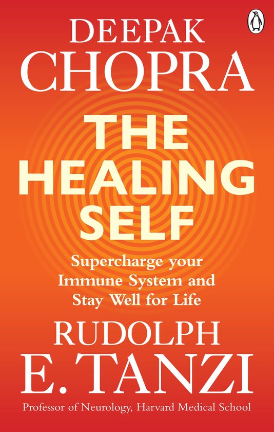 Couverture du livre 'The Healing Self' par Deepak Chopra et Rudolph E. Tanzi. Fond orange et rouge avec un motif de soleil. Texte: 'The Healing Self - Supercharge your Immune System and Stay Well for Life'.