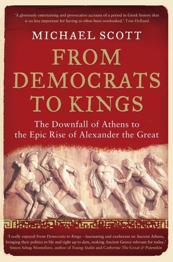 From Democrats to Kings: The Downfall of Athens to the Epic  ... - cover