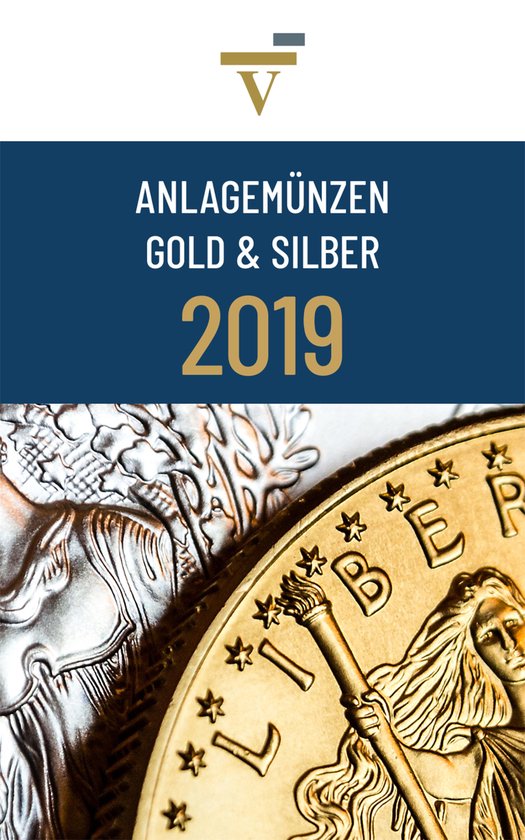 Anlagemünzen Gold und Silber: Ausgabe 2019 - cover