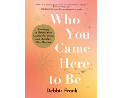 Omslag van Who You Came Here to Be