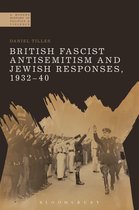 British Fascist Antisemitism & Responses