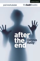 Modern Plays- After the End