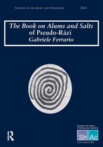 The Book on Alums and Salts of Pseudo-Rāzı̄: The Arabic and Hebrew Traditions