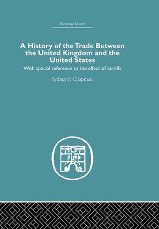 Economic History - History of the Trade Between the United K ... - cover
