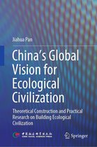 China‘s Global Vision for Ecological Civilization