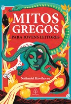 Clássicos da literatura mundial - Mitos gregos para jovens leitores - 2 edição