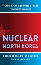 Nuclear North Korea - A Debate On Engagement Strategies