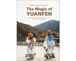 The Magic of Yuanfen: Searching for Masters of Healing and Ancient Chinese Wisdom