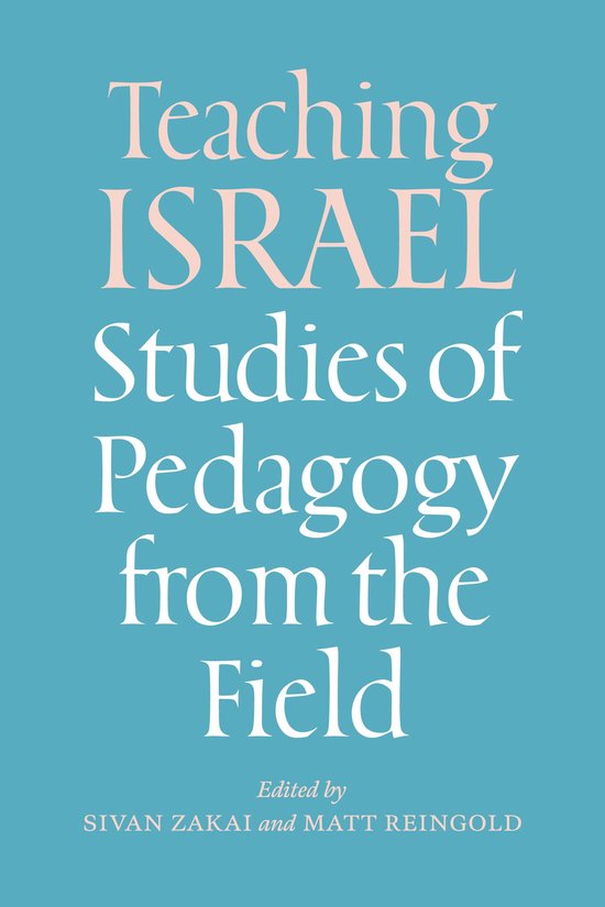 Mandel-Brandeis Series in Jewish Education - Teaching Israel - cover