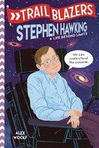 Trailblazers- Trailblazers: Stephen Hawking