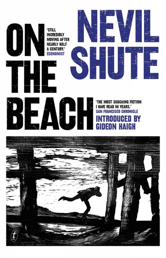 Boekcover van 'On The Beach' door Nevil Shute. De tekst bevat citaten en de titel in grote letters. Onderin een illustratie van een persoon in een roerige zee.