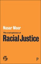 21st Century Standpoints-The Cruel Optimism of Racial Justice