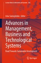 Lecture Notes in Networks and Systems- Advances in Management, Business and Technological Systems