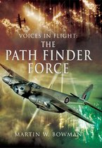 Voices in Flight - The Path Finder Force