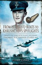 From Hitler's U-Boats to Khruschev's Spyflights