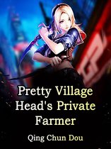 Volume 3 3 - Pretty Village Head's Private Farmer